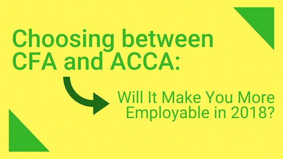 How a CFA and ACCA certificate makes you more employable