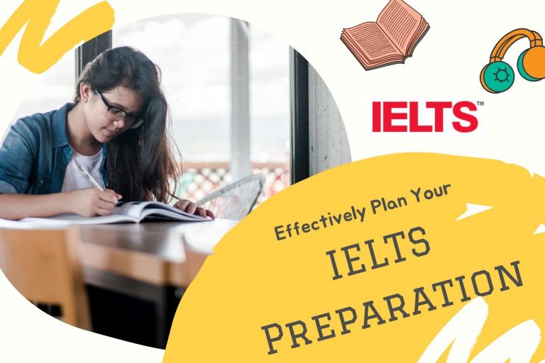 How to Effectively Plan Your IELTS Preparation