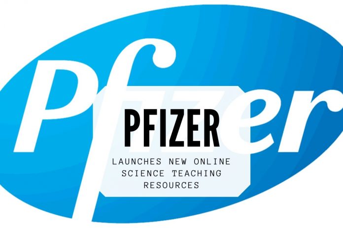 PFIZER LAUNCHES NEW ONLINE SCIENCE TEACHING RESOURCES