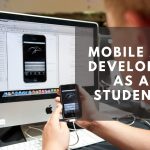 How to Make A Start As A Mobile App Developer as a Student