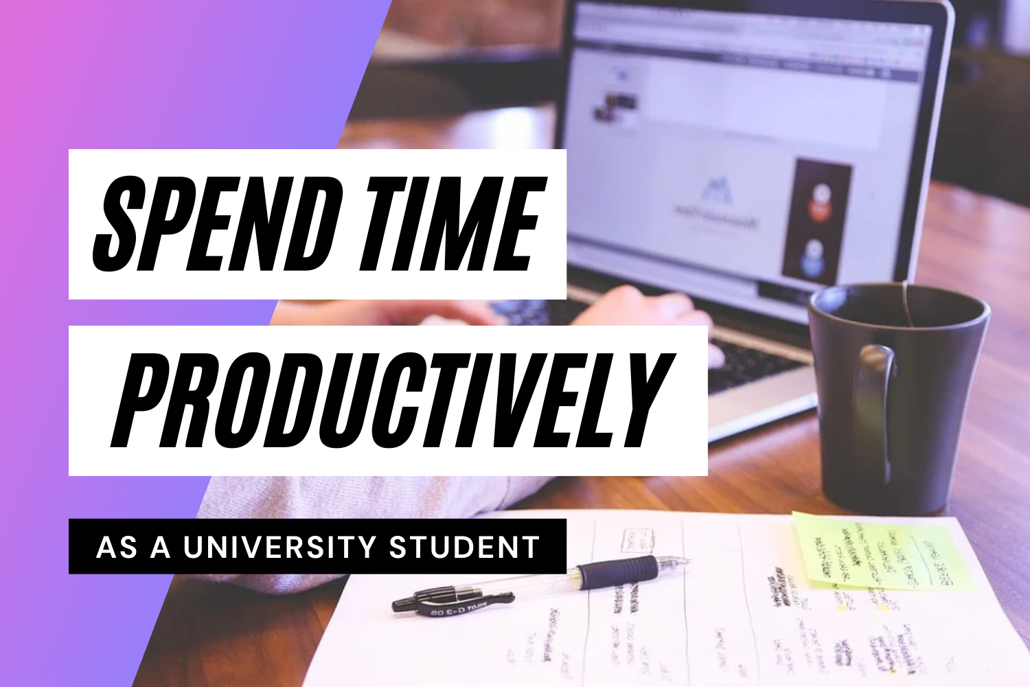 6-ways-to-spend-time-productively-as-a-university-student-uk