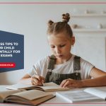Mindfulness Tips to Help Your Child Prepare Mentally for School Exams