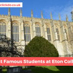 Most Famous Students at Eton College