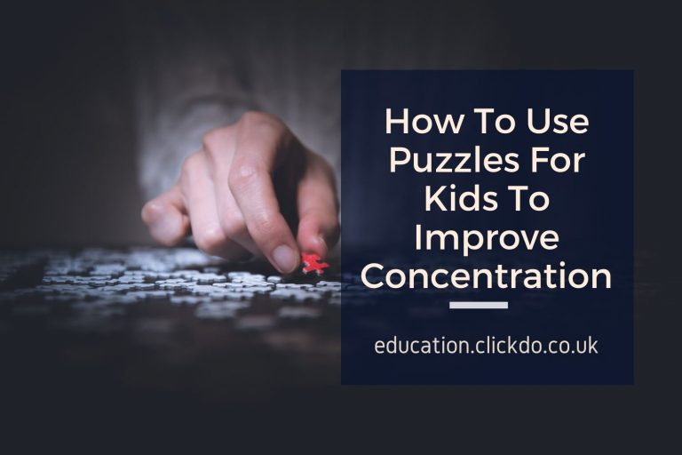 How To Use Puzzles For Kids To Improve Concentration