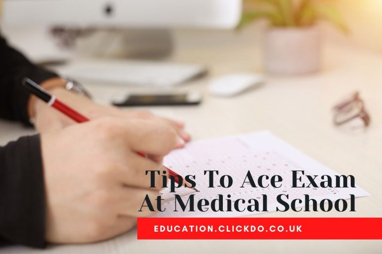 5 Tips To Ace Every Exam At Medical School