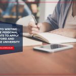 A Guide to writing Oxbridge Personal statements to apply to Oxford and Cambridge University