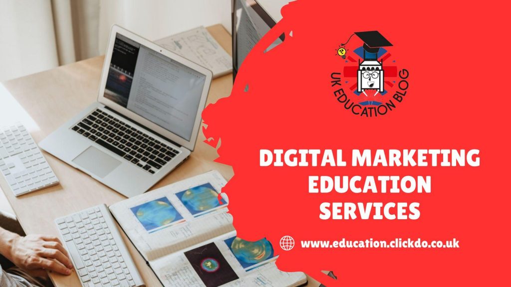digital-marketing-education-services-uk-education-blog