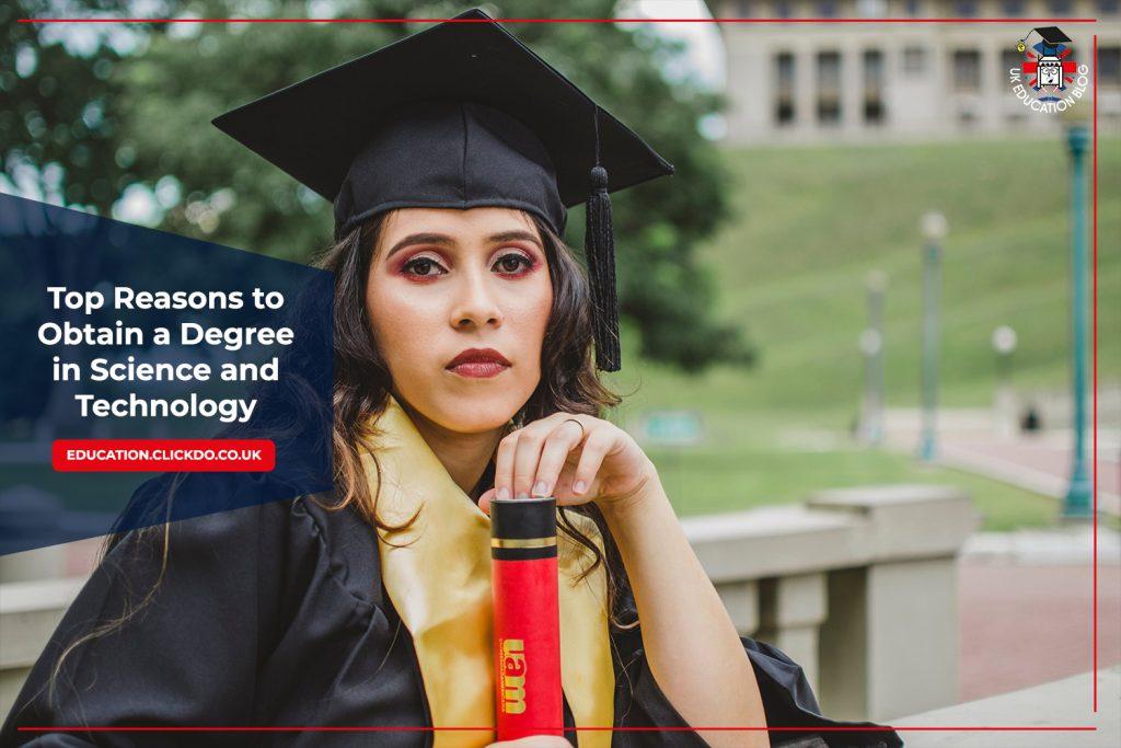 top-6-reasons-to-obtain-a-degree-in-science-and-technology