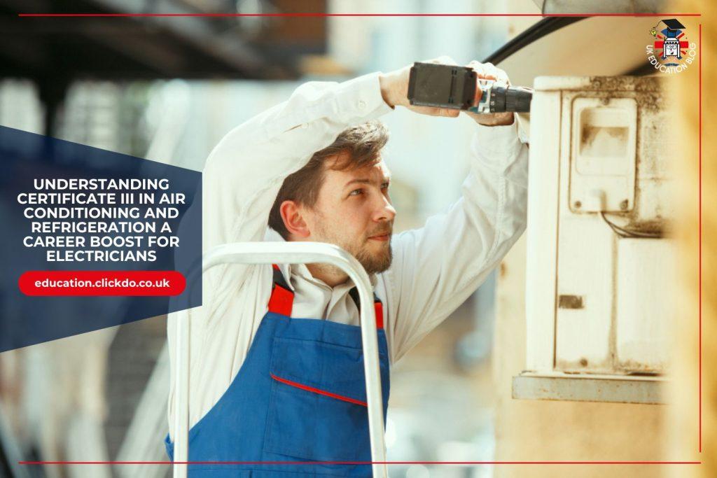 career-boost-for-electricians-with-certificate-in-air-conditioning-and-refrigeration.