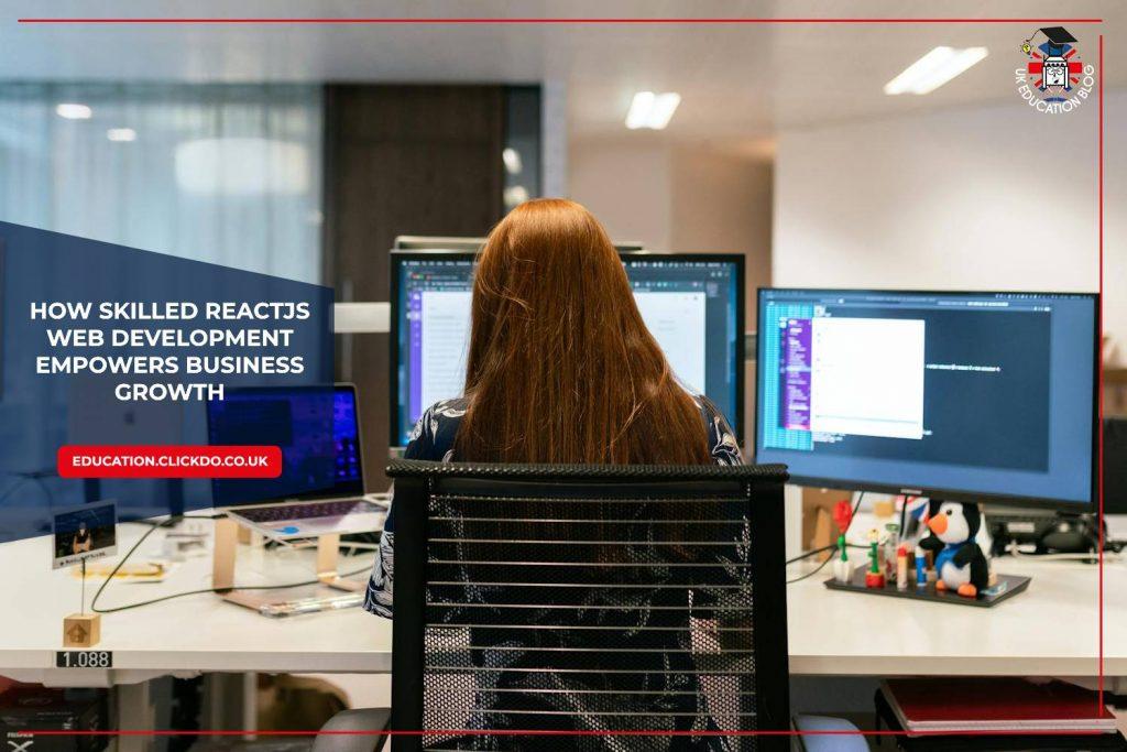 how-reactjs-web-development-empowers-business-growth.
