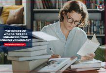 The Power of Words: 10 Tips for Enhancing Your English Vocabulary how-to-enhance-your-english-vocabulary.
