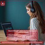 how ai voice generators transform elearning industry