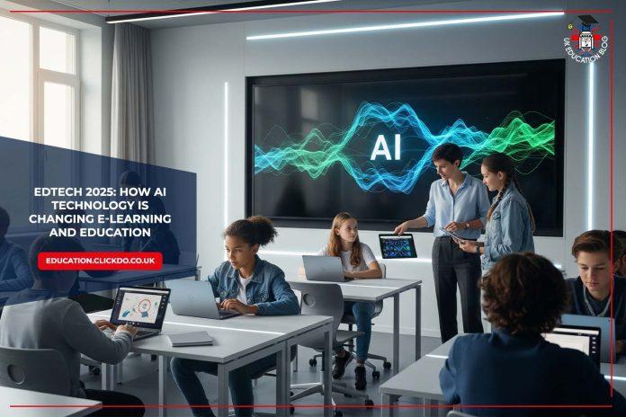 how-edtech-changes-elearning-and-education-in-2025